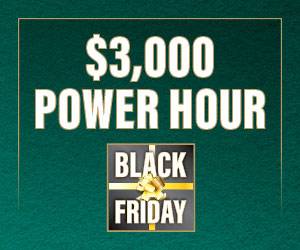 $3,000 Power Hour Black Friday