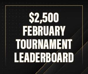 $2,500 February Tournament Leaderboard